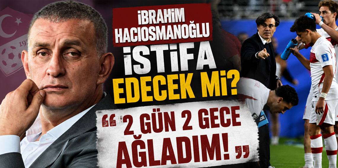 İbrahim Hacıosmanoğlu istifa edecek mi?