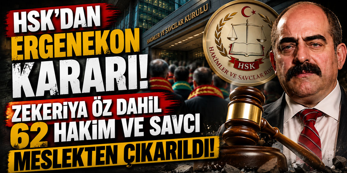 HSK'dan Ergenekon kararı! Zekeriya Öz dahil 62 hakim ve savcı meslekten çıkarıldı!