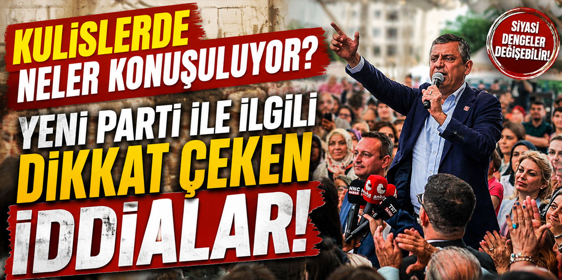 KULİSLERDE NELER KONUŞULUYOR? YENİ PARTİ İLE İLGİLİ DİKKAT ÇEKEN İDDİALAR!