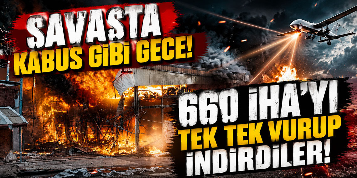 Rusya: Gece boyunca Ukrayna'ya ait 660 İHA'yı düşürdük