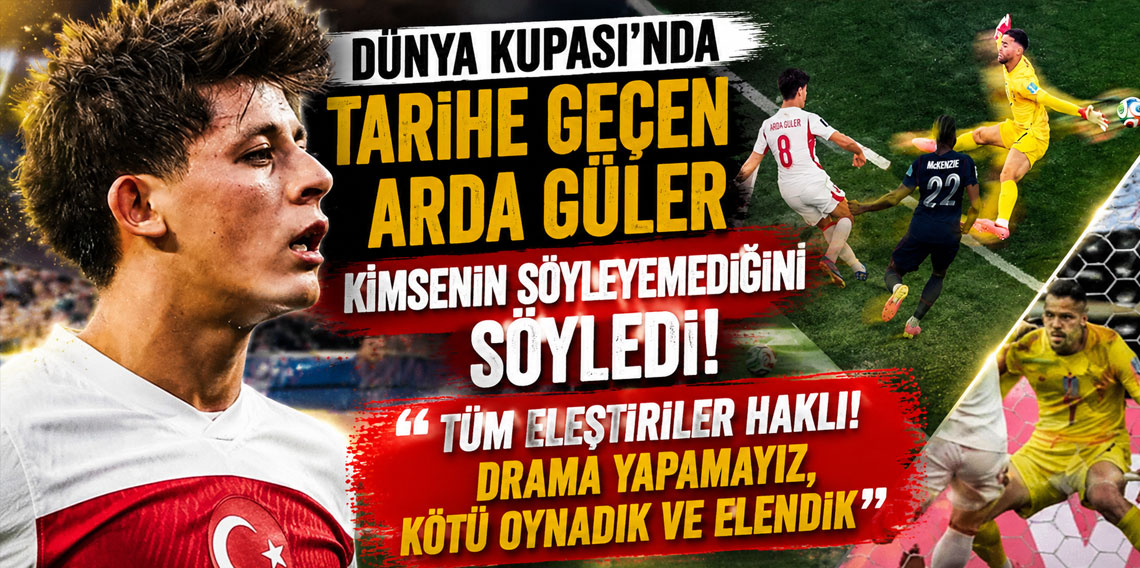 Dünya Kupası'nda tarihe geçen Arda Güler kimsenin söyleyemediğini söyledi