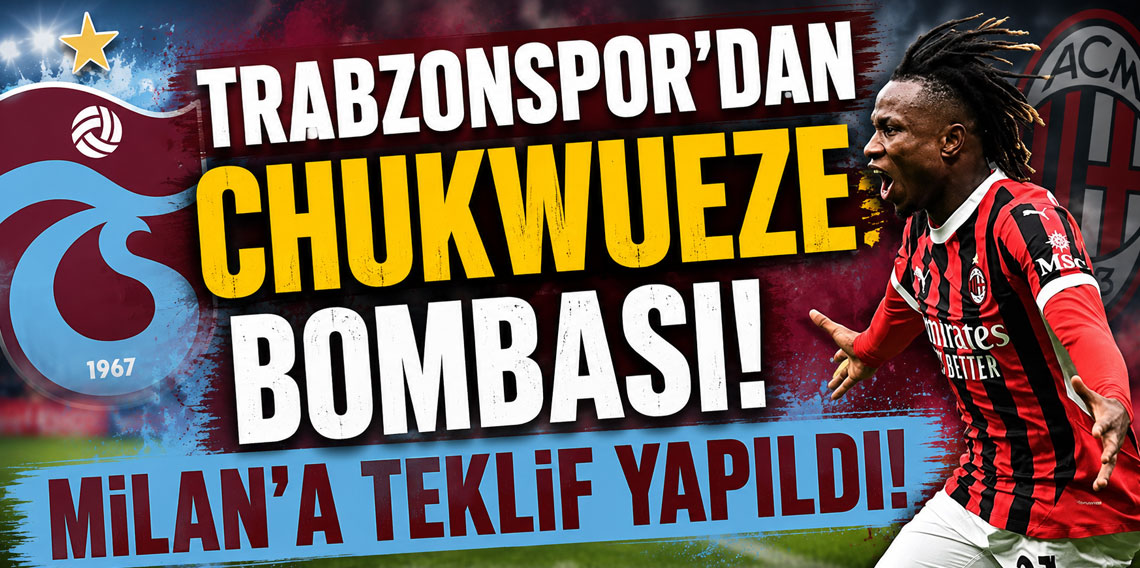 Trabzonspor’dan Chukwueze bombası! Milan’a teklif yapıldı!
