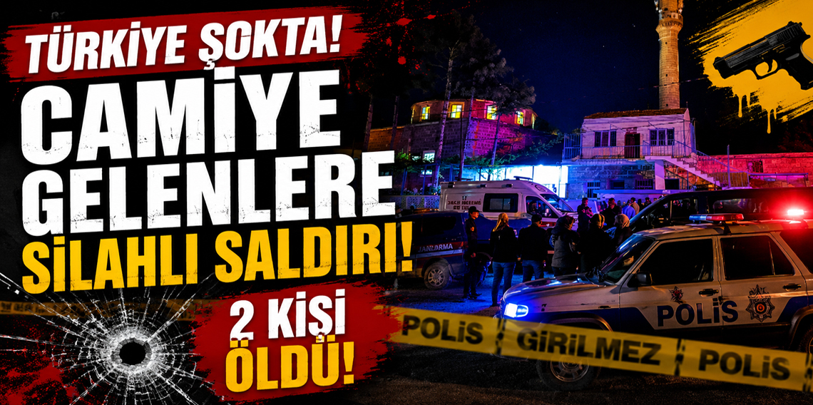 Namaza gelen cemaate alçak saldırı: 2 vatandaş canice öldürüldü