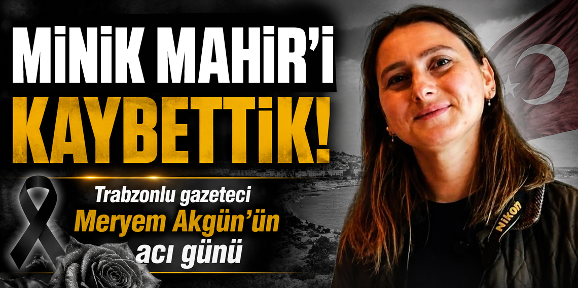 Trabzon Basını Yasta! Gazeteci Meryem Akgün Demirel’in 5 Günlük Bebeği Hayatını Kaybetti