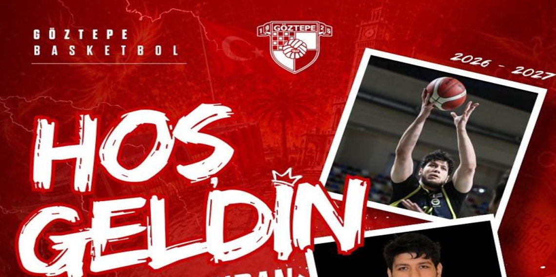 Göztepe Basketbol, Ahmet Can Duran’ı kadrosuna kattı
