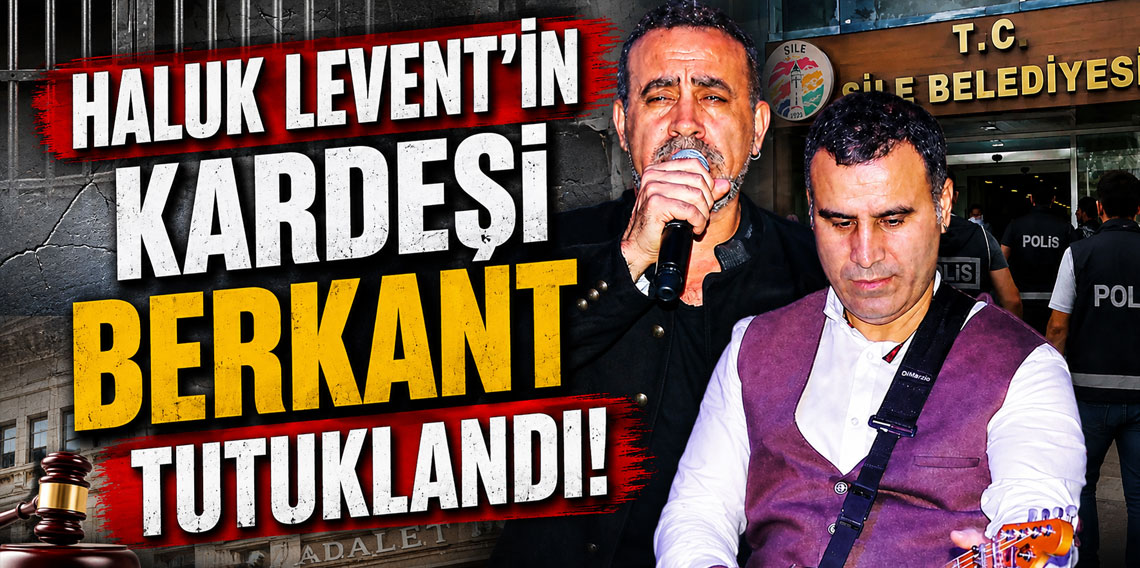Haluk Levent'in kardeşi Berkant Acil tutuklandı!