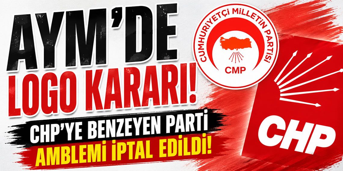 AYM'de logo kararı! CHP'ye benzeyen parti amblemi iptal edildi