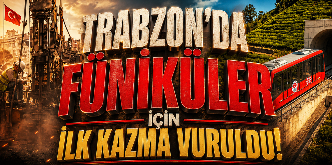 Trabzon'da füniküler hattı için 3 noktada zemin etüdü başladı!