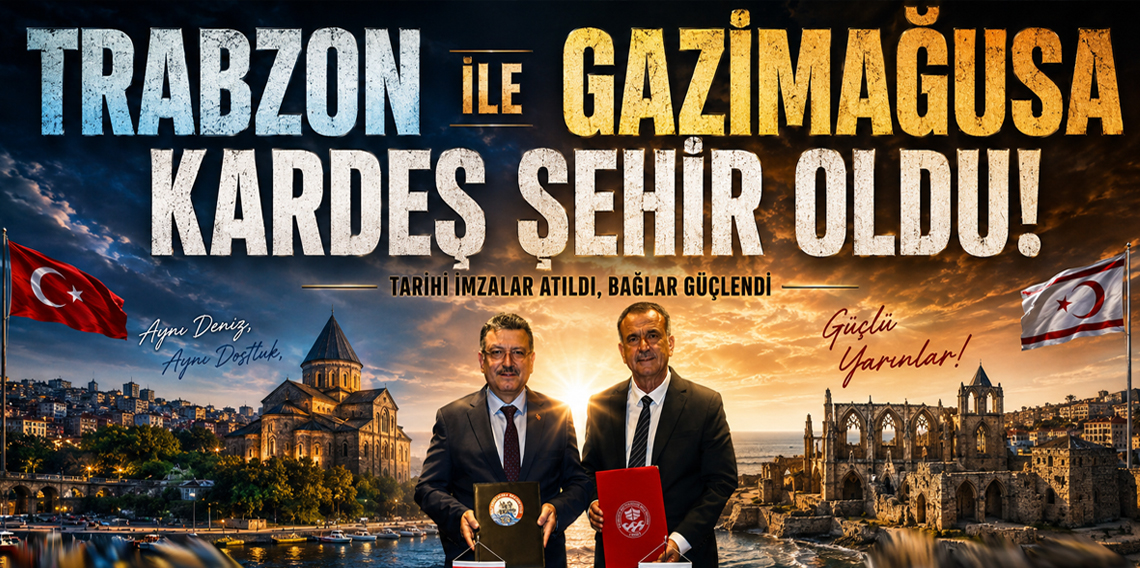 Trabzon'a Yavru Vatandan Kardeş Şehir