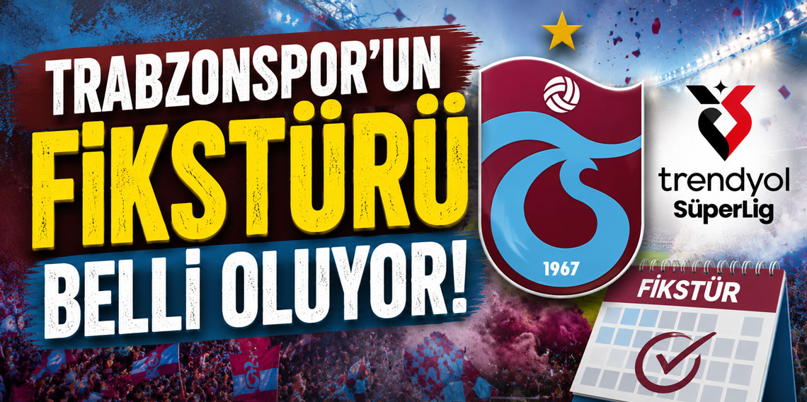 Trabzonspor'un fikstürü belli oluyor!