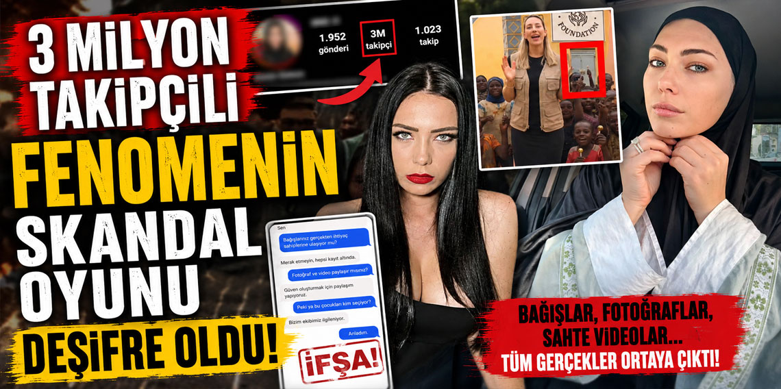 3 milyon takipçili fenomenin skandal oyunu deşifre oldu!