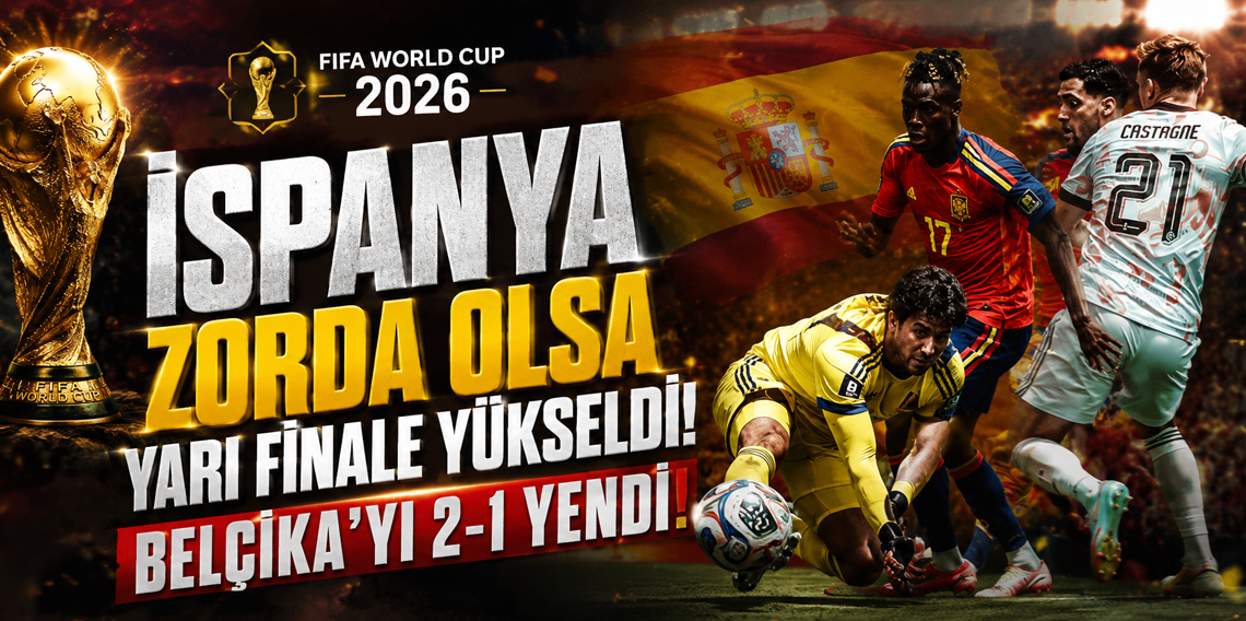 Belçika'yı yenen İspanya yarı finalde!