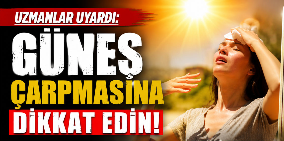 Uzmanlar uyardı: 