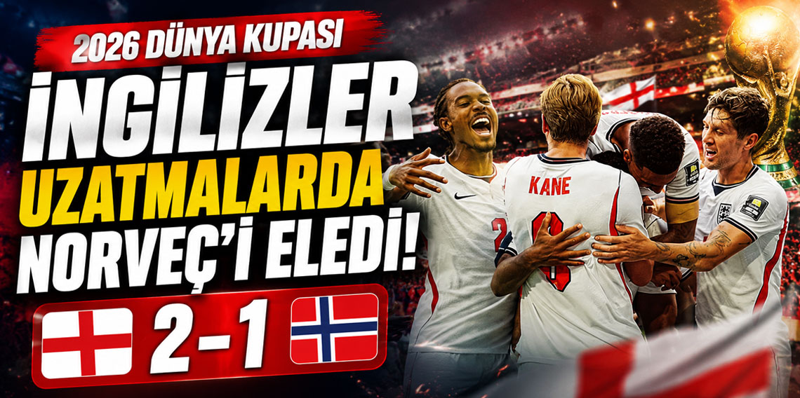 İngiltere uzatmalarda Norveç'i Eledi