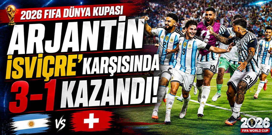 Arjantin İsviçre'yi eleyerek yarı finalde İngiltere'nin rakibi oldu!