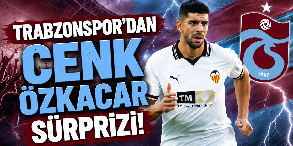Trabzonspor'dan Cenk Özkacar sürprizi!