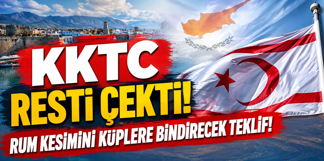 KKTC resti çekti! Rum kesimini küplere bindirecek teklif