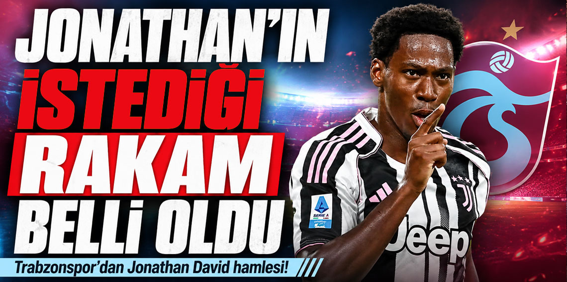 Trabzonspor Jonathan David'i bitirmek istiyor