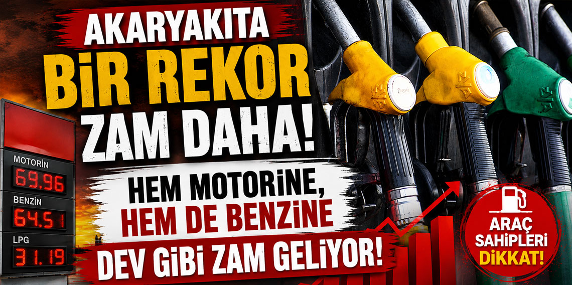 Akaryakıta bir rekor zam daha! Hem motorine, hem de benzine dev gibi zam geliyor!