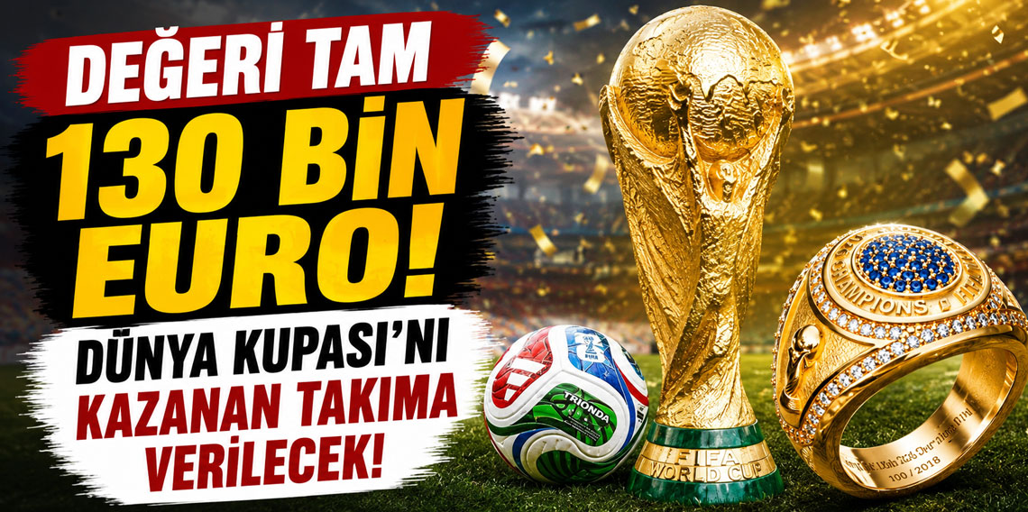 2026 Dünya Kupası şampiyonuna çok özel hediye!