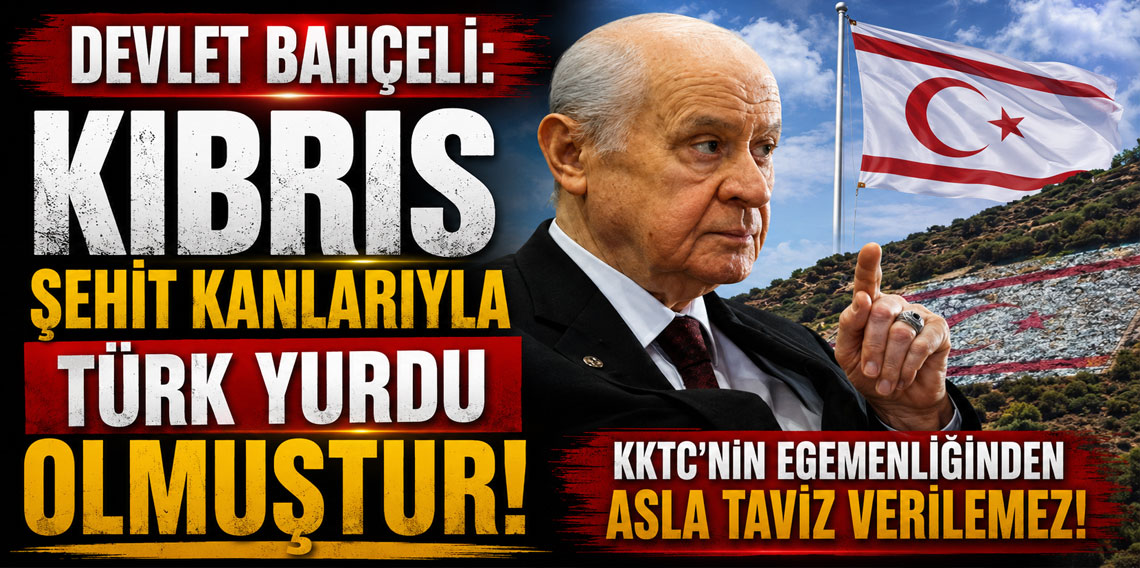 MHP Genel Başkanı Bahçeli: 