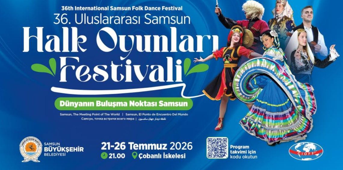 Dünyanın renkleri bir kez daha Samsun'da buluşuyor
