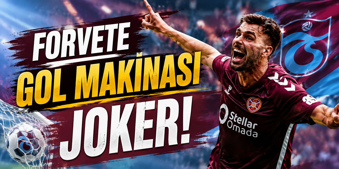 FORVETE GOL MAKİNASI JOKER!