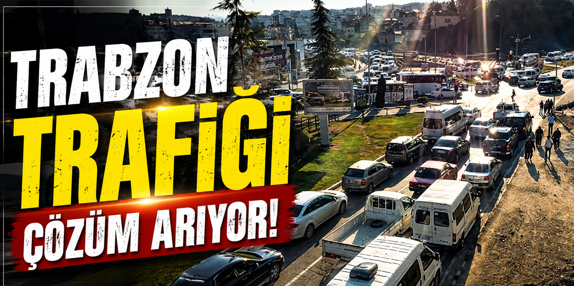 Trabzon'un trafiği masaya yatırıldı