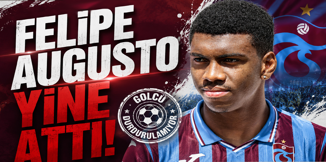 Felipe Augusto yine boş geçmedi