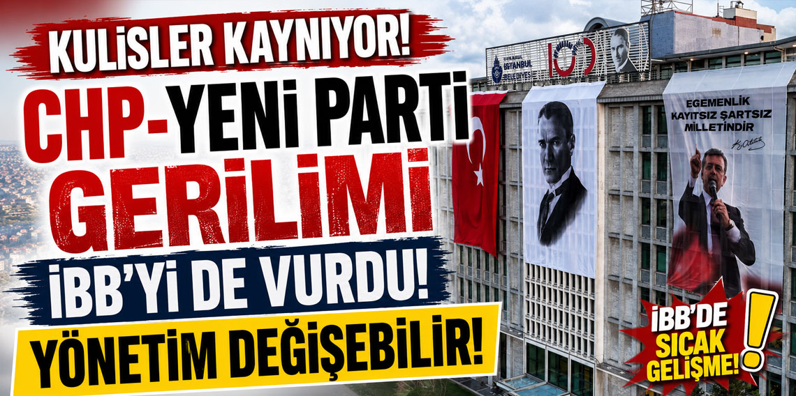 Bu iddia ilk kez dillendirildi: İBB yönetimi el değiştirebilir