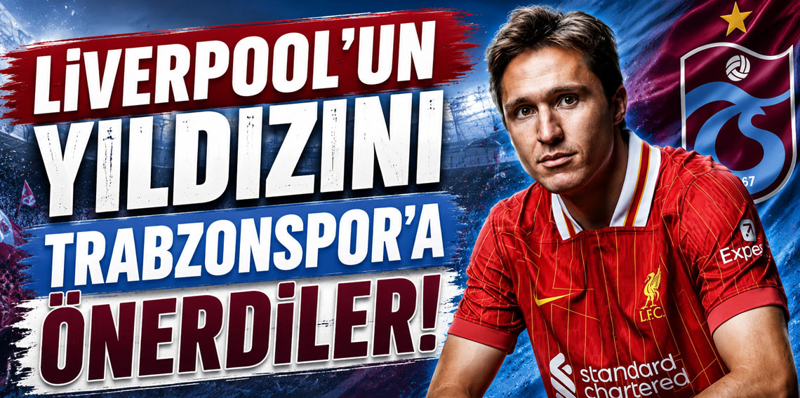 LİVERPOOL’UN YILDIZINI TRABZONSPOR’A ÖNERDİLER!