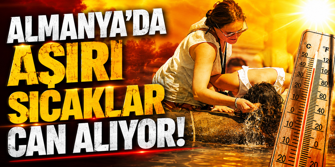 Almanya’da aşırı sıcaklar nedeniyle can kaybı 10 bine yaklaştı