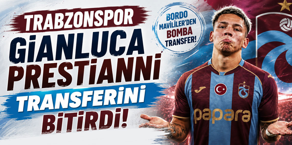 Trabzonspor, Gianluca Prestianni için anlaşma sağladı!