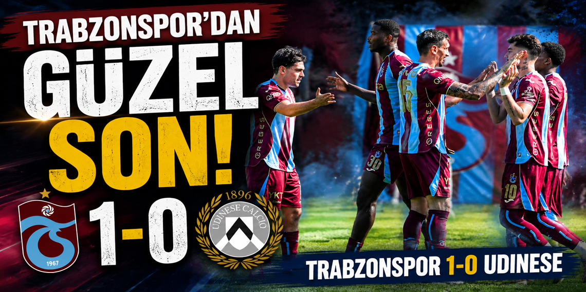 Trabzonspor'dan Udinese'ye Karşı Net Galibiyet