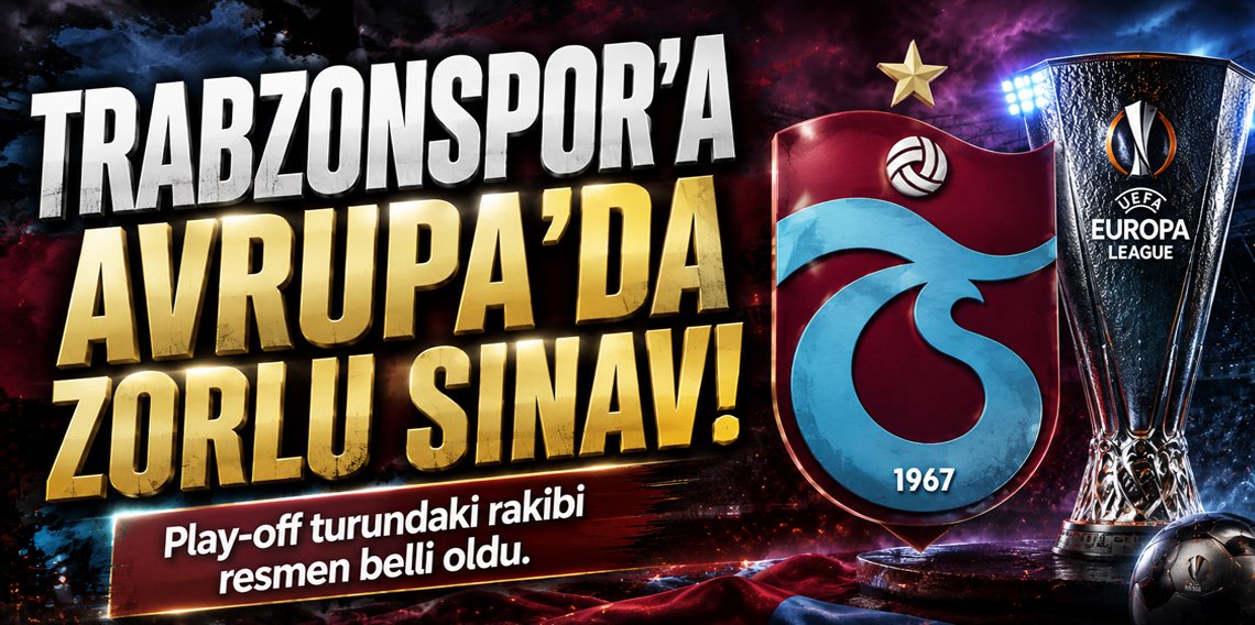 Trabzonspor'un Avrupa Ligi'ndeki Rakibi Belli Oldu!