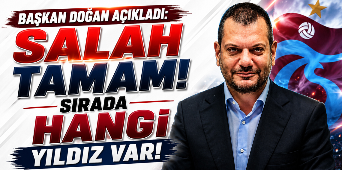 Ertuğrul Doğan'dan Salah'ın ardından transfer müjdesi!