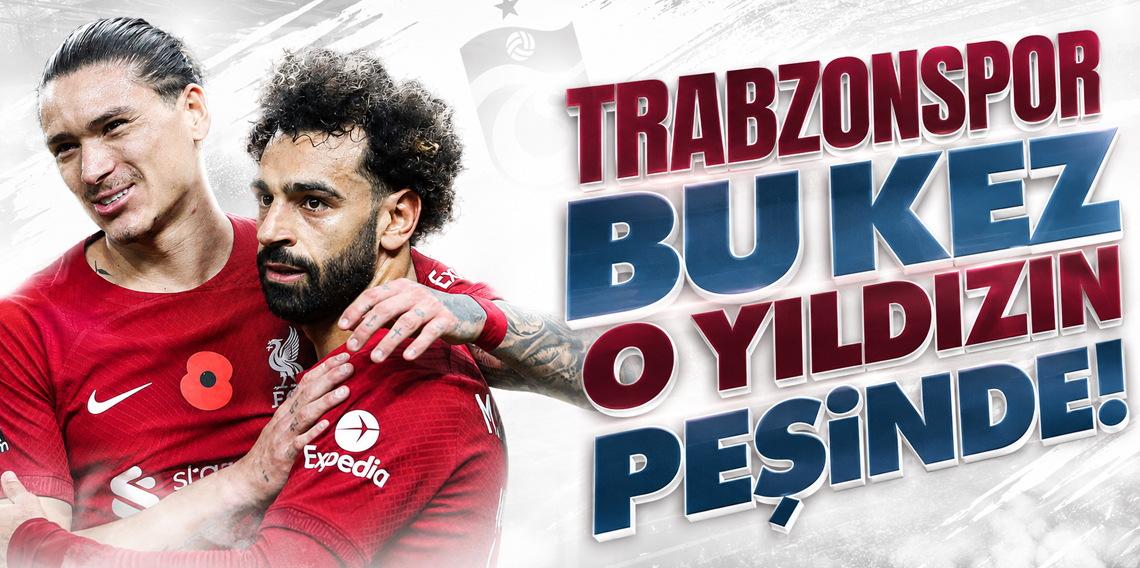 Trabzonspor'dan Beşiktaş'a Salah'tan sonra bir gol daha! Dünya yıldızı geliyor!