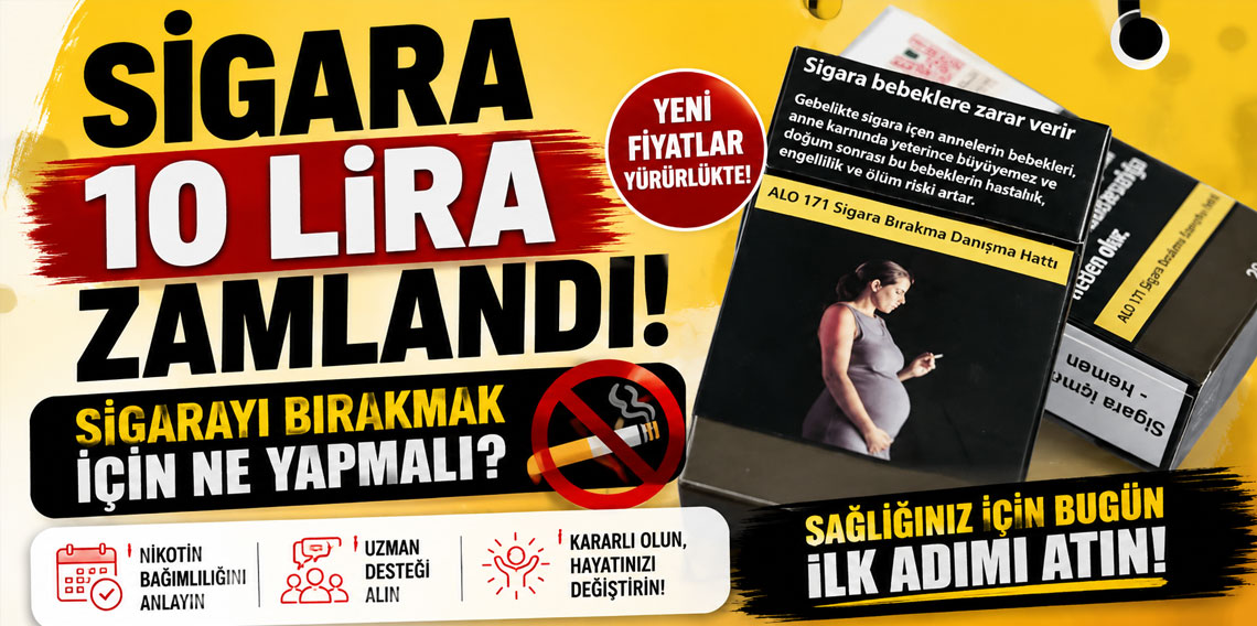 Sigara 10 lira zamlandı! Sigarayı bırakmak için ne yapmalı?