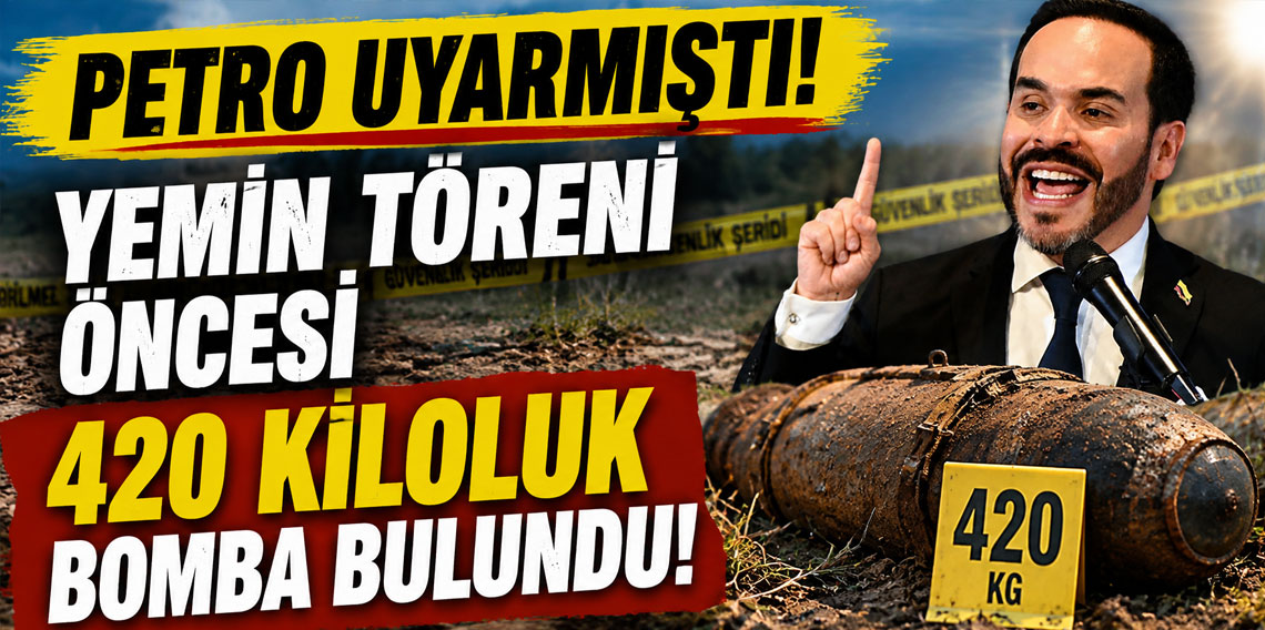Petro uyarmıştı! Yemin töreni öncesi 420 kiloluk bomba bulundu