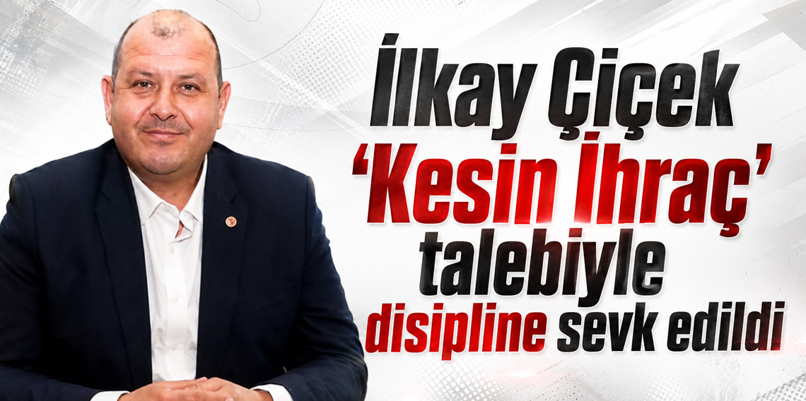 Menderes Belediye Başkanı İlkay Çiçek, tedbirli olarak ‘kesin ihraç’ talebiyle disipline sevk edildi