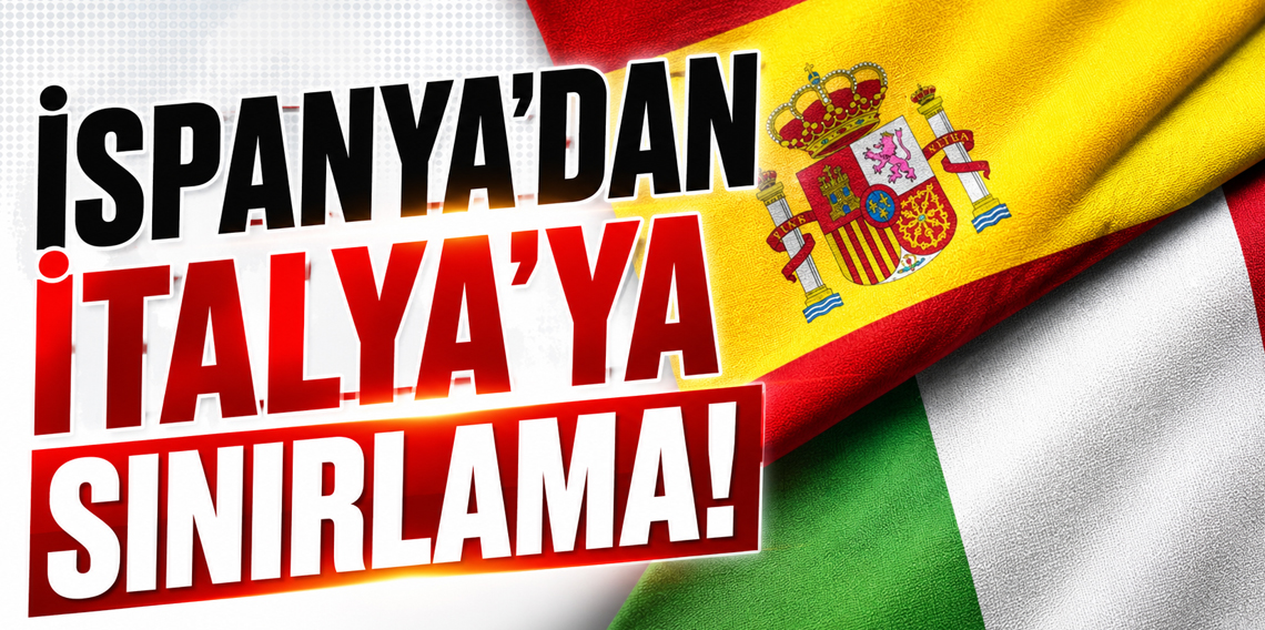 İspanya, İtalya'dan gelen yolculara sınır kontrolleri uygulama kararı aldı