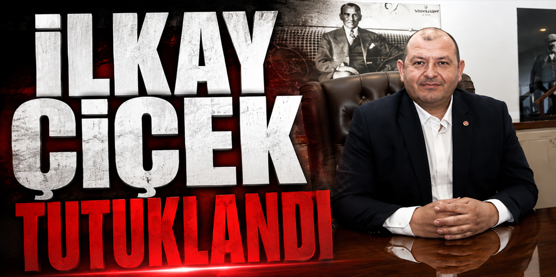 Menderes Belediye Başkanı İlkay Çiçek tutuklandı