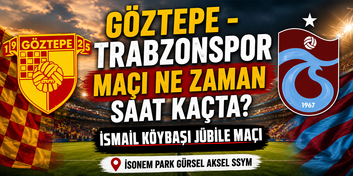 Trabzonspor-Göztepe Maçı İçin Geri Sayım! Maç Hangi Kanalda?