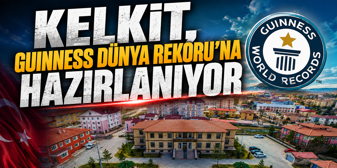 Kelkit, Guinness Dünya Rekoru'na Hazırlanıyor