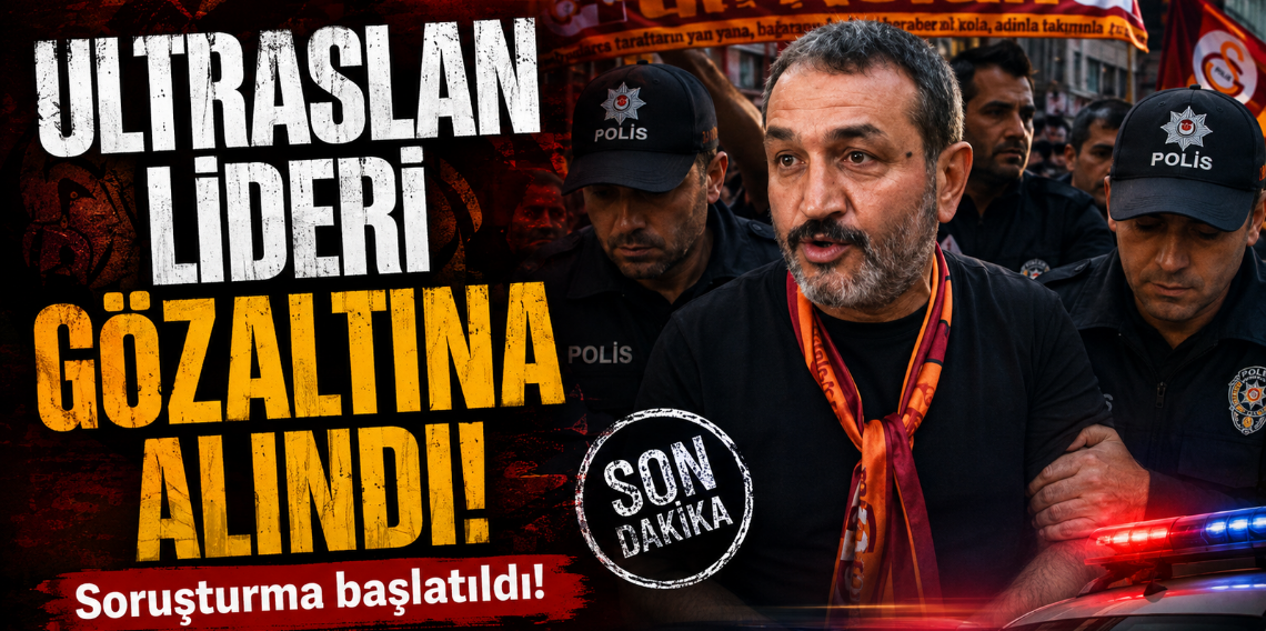 UltraAslan lideri Sebahattin Şirin gözaltına alındı
