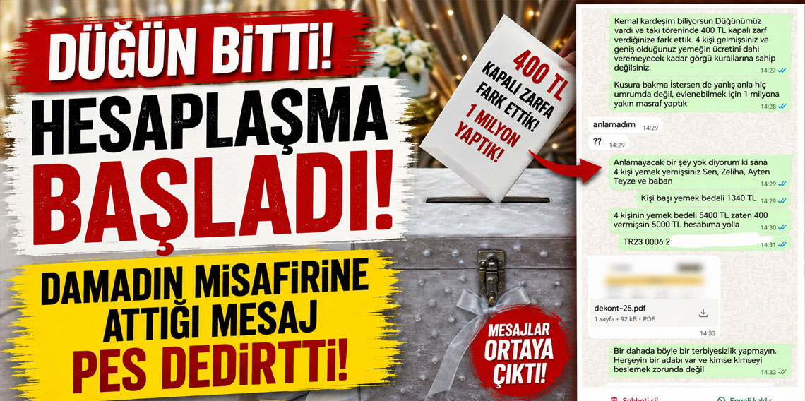 Düğün bitti, hesaplaşma başladı! Damadın misafirine attığı mesaj pes dedirtti