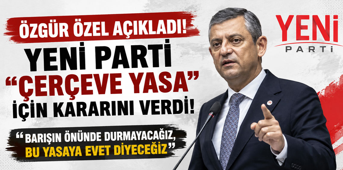 Özgür Özel açıkladı! Yeni Parti 
