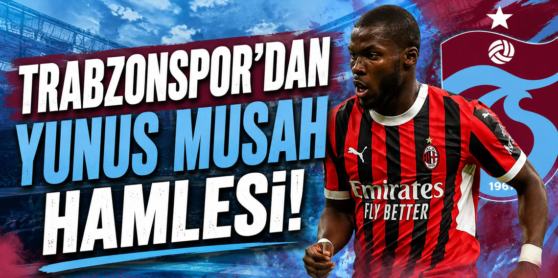 Trabzonspor'dan Yunus Musah hamlesi!