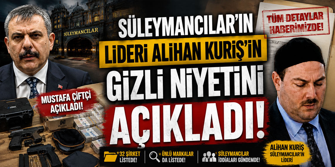 Mustafa Çiftçi Süleymancılar'ın lideri Alihan Kuriş'in gizli niyetini açıkladı