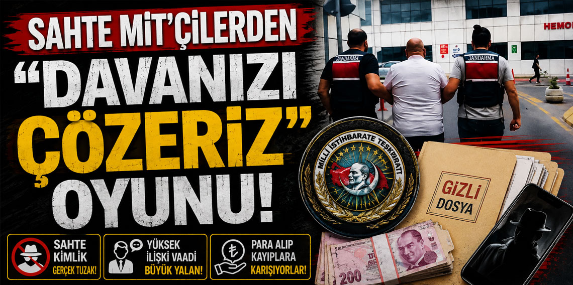 Sahte MİT'çilerden 